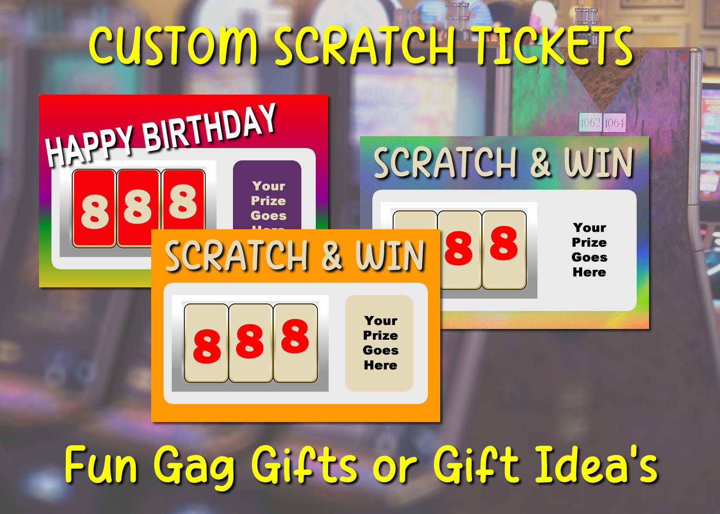 Custom Scratch Tickets