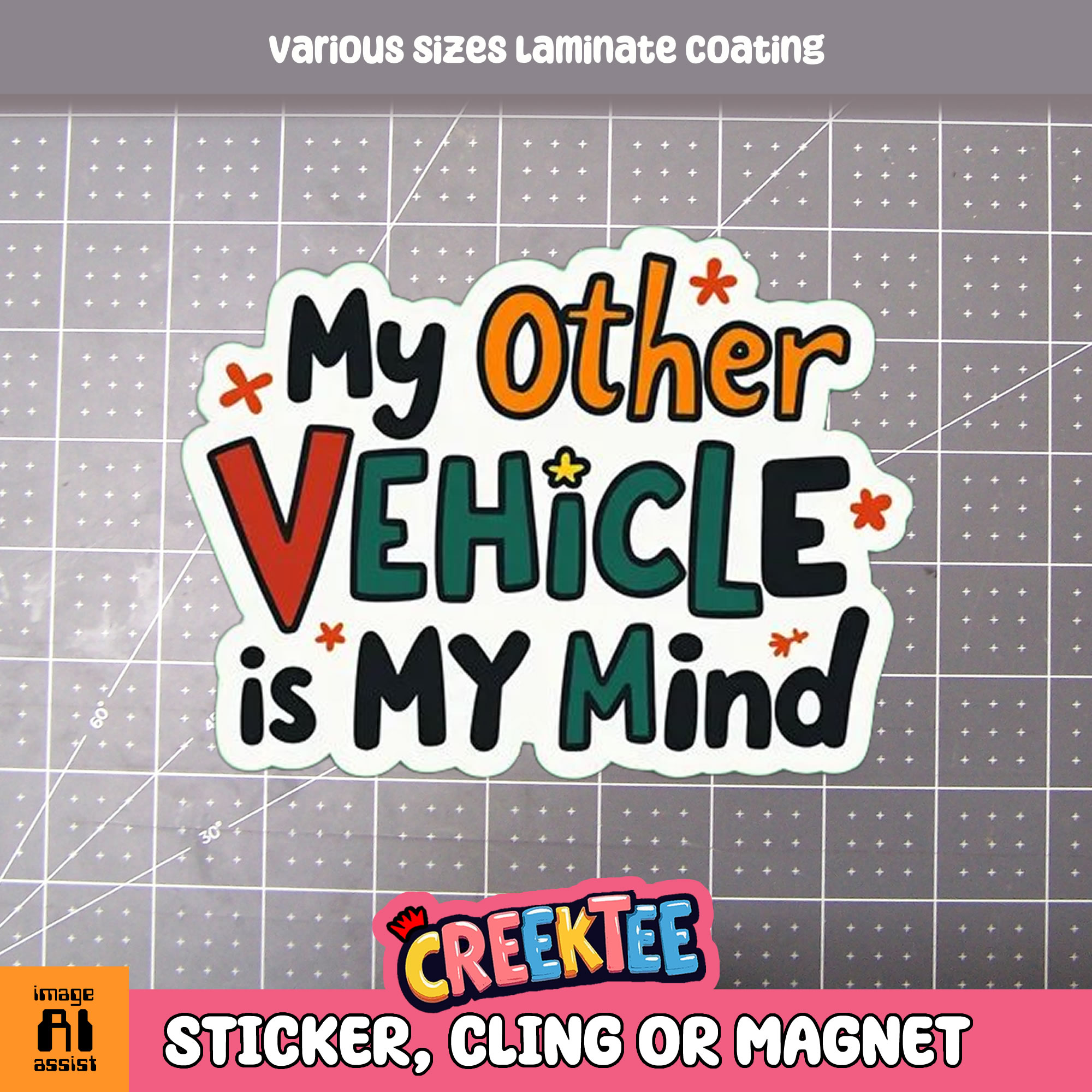 My Other Vehicle is My Mind Die Cut Vinyl Sticker Window Cling or Magnet with Laminate Coating in Various Sizes