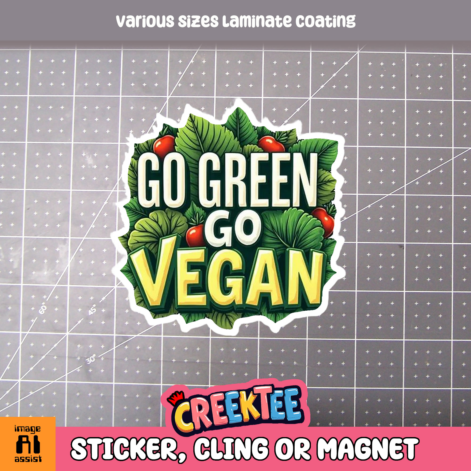 Go Green Go Vegan Die Cut Vinyl Sticker Window Cling or Magnet with Laminate Coating in Various Sizes
